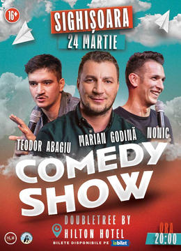Sighișoara: Show de comedie cu Marian Godină, Bogdan Nonic și Teodor Abagiu