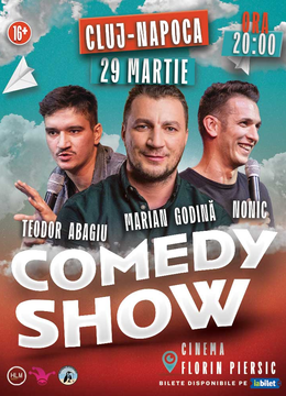 Cluj: Show de comedie cu Marian Godină, Bogdan Nonic și Teodor Abagiu