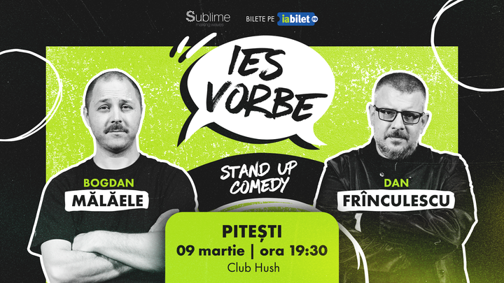 Pitesti: Stand Up Comedy cu Mălăele și Frinculescu - “Ies Vorbe"