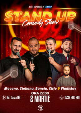 Stand Up Comedy cu Mocanu, Andrei Ciobanu, Banciu, Cîrje - Vladislav la Club 99