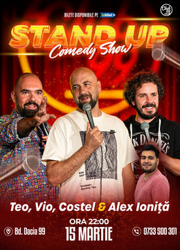 Stand up Comedy cu Teo, Vio, Costel - Alex Ioniță la Club 99