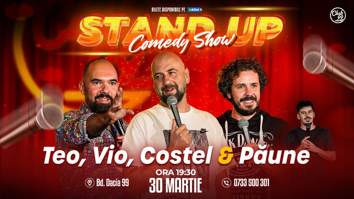 Stand up Comedy cu Teo, Vio, Costel - Florentin Păune la Club 99