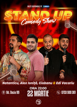 Stand Up Comedy cu Natanticu, Alex Ioniță, Andrei Ciobanu & Edi Vacariu la Club 99
