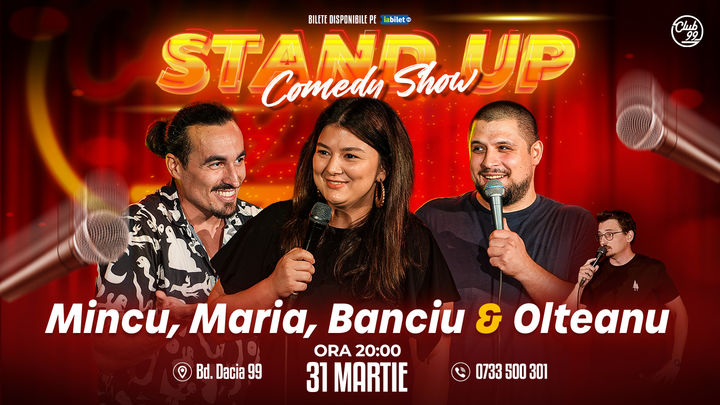 Stand Up Comedy cu Mincu, Maria Popovici, Banciu - Vlad Olteanu la Club 99