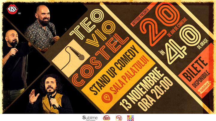 Bucuresti: Teo, Vio si Costel - 20 de ani de comedie în 40 de orase | Stand Up Comedy Show @ Sala Palatului