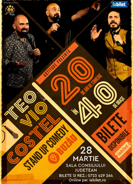Buzau: Teo, Vio și Costel - 20 de ani de comedie în 40 de orașe | Stand Up Comedy