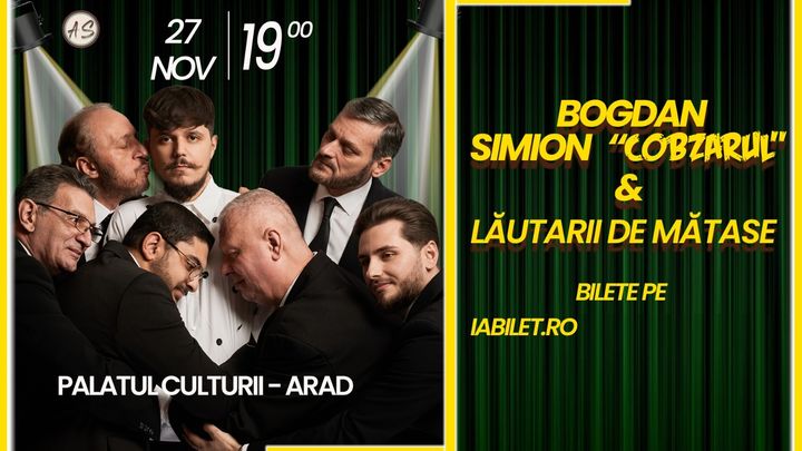 Arad: Concert Bogdan Mihai Simion & Lautarii de Matase
