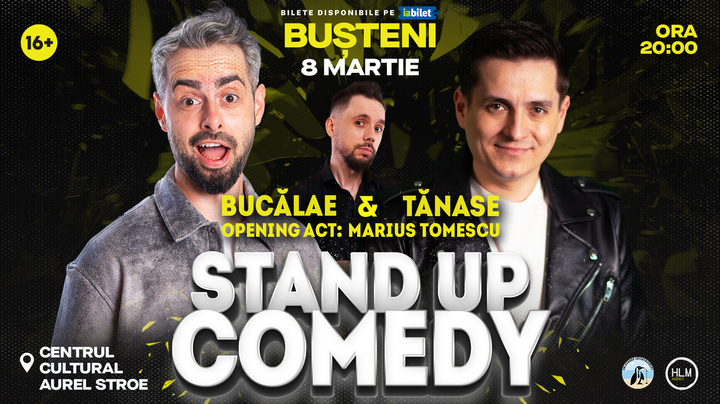 Bușteni: Stand-Up Comedy cu Radu Bucălae și George Tănase