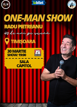 Timișoara: One-Man Show cu Radu Pietreanu - "40 de ani pe scenă"