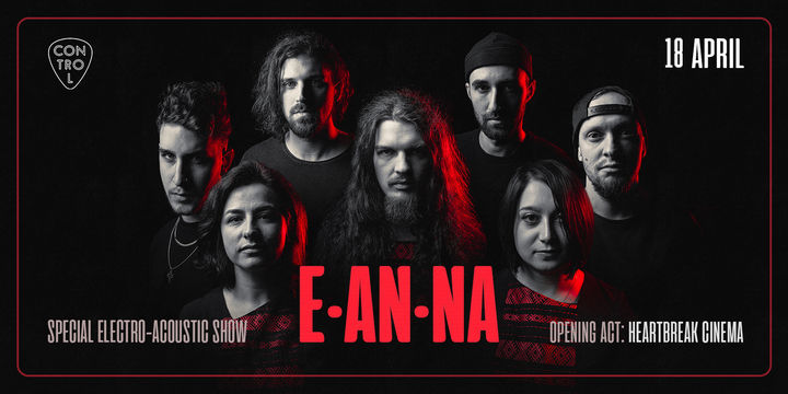 E-an-na | Special electro-acoustic show | Control Club | 18.04