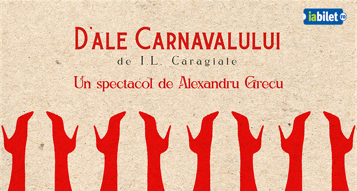 Petrosani: D’ale Carnavalului” de I.L.Caragiale
