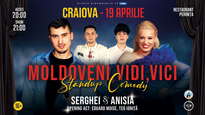 Craiova: Stand-Up Comedy cu Anisia Gafton & Serghei - "Moldoveni, vidi, vici..."