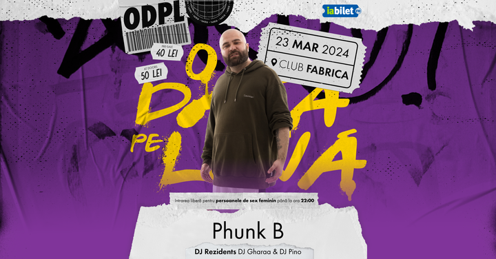 ODPL Party x Phunk B