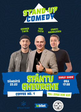 Sfântu Gheorghe: Stand Up cu Țuțu, Manolescu și Țintă - SHOW 17:00