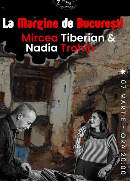 Mircea Tiberian & Nadia Trohin | Concert "La Margine de Bucuresti"
