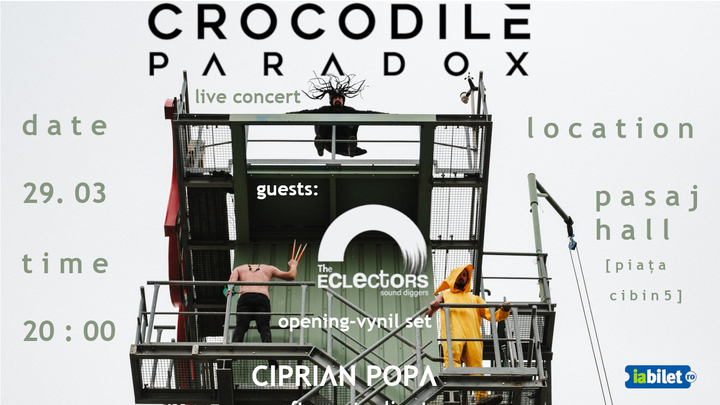 Sibiu: Crocodile Paradox - A(Live) - New Era