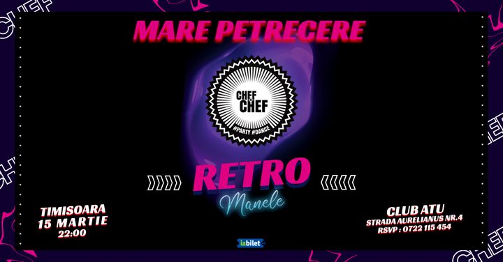Timisoara: Chef de Chef - Retro manele