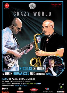 Suceava: Nicolas Simion & Sorin Romanescu Duo ~ Crazy World