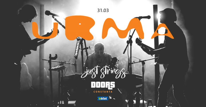 Constanta: URMA • Just Strings • Live