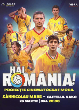 Sannicolau Mare: Proiecție Film "Hai, România!" - Povestea Generației de Aur