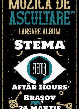 Brasov: Stema - Lansare album - “Muzică de ascultare”