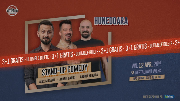Hunedoara: Stand up comedy cu Alex Mocanu, Andrei Garici și Andrei Negoiță