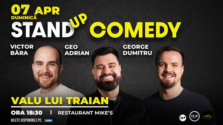 Valu lui Traian: Stand Up cu George Dumitru, Geo Adrian si Victor Băra
