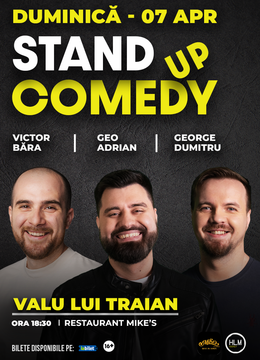 Valu lui Traian: Stand Up cu George Dumitru, Geo Adrian si Victor Băra