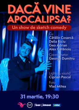 The Fool: Dacă vine apocalipsa? - Un show de sketch comedy