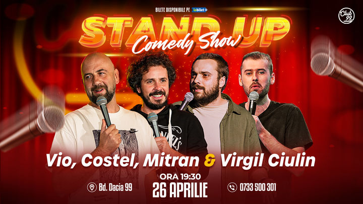 Stand up Comedy cu Vio, Costel, Mitran - Virgil Ciulin la Club 99