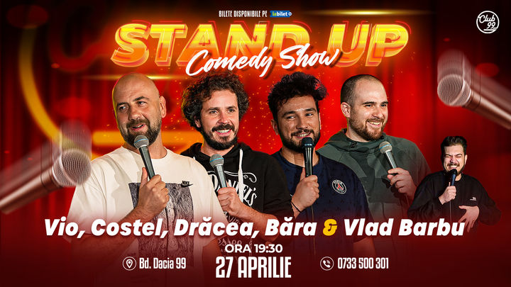 Stand up Comedy cu Vio, Costel, Dracea si Victor Băra - Vlad Barbu la Club 99