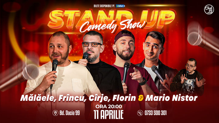 Stand Up Comedy cu Mălăele, Frînculescu, Cîrje, Florin Gheorghe - Mario Nistor la Club 99