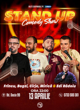 Stand Up Comedy cu Frînculescu, Bogzi, Cîrje, Mirică - Edi Rădoiu la Club 99