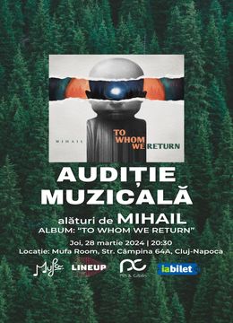 Cluj-Napoca:  Audiție muzicală - album  Mihail  ”TO WHOM WE RETURN”
