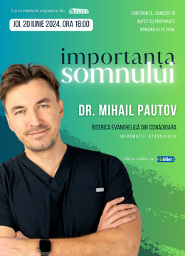Cisnadioara: Importanta Somnului - conferință cu doctorul Mihail Pautov