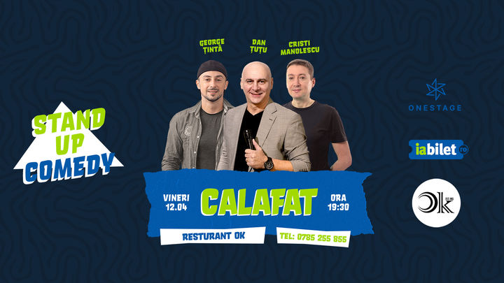 Calafat: Stand Up cu  Țuțu, Manolescu și Țintă