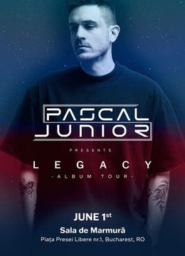 Pascal Junior pres. LEGACY - Album Tour Showcase