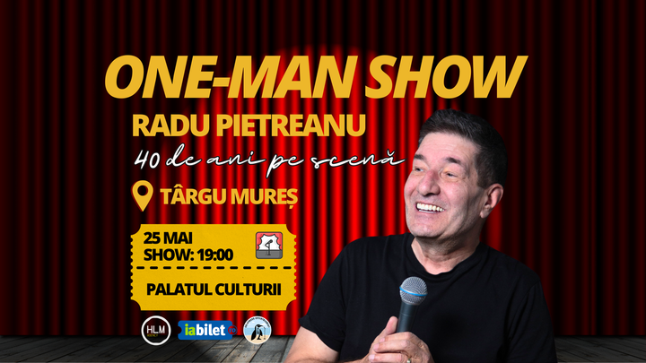 Târgu Mureș: One-Man Show cu Radu Pietreanu - "40 de ani pe scenă"