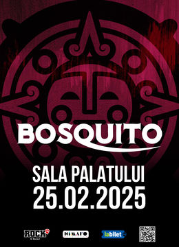 Bosquito - Valentine’s Day la Sala Palatului
