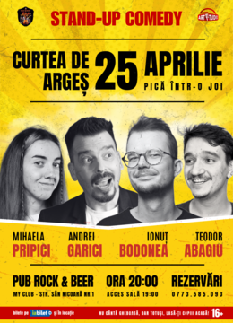 Curtea de Argeș: Stand-up comedy cu Garici, Bodonea, Pripici & Abagiu