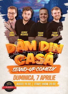 Cluj-Napoca: Stand-up Comedy "Dam din Casa"