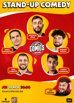 Stand-up cu Cîrje, Florin, Dobrotă, Mirel și Drăcea la ComicsClub!