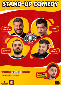 Stand-up cu Sorin, Toma, Mitran și Edi la ComicsClub!