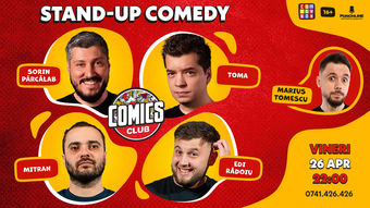 Stand-up cu Sorin, Toma, Mitran și Edi la ComicsClub!