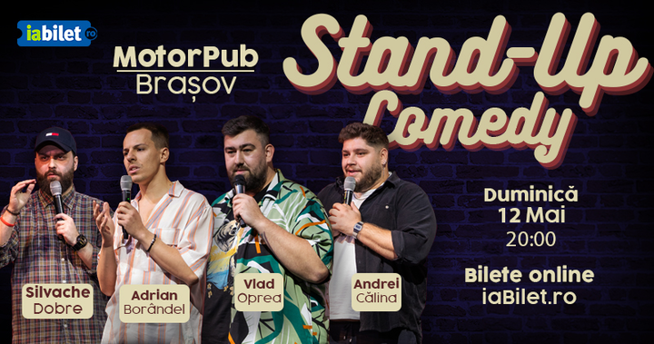 Brașov: Stand-up comedy cu Oprea, Călina, Borândel și Dobre