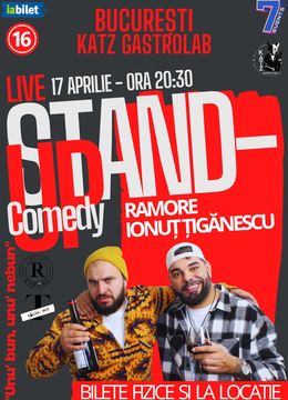 Stand-Up Comedy cu Ramore și Ionuț Țigănescu - "Unu' bun, unu' nebun"