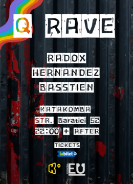 Q RAVE - w/ Hernandez / Radox / Bastien