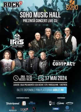 Bistrita: Concert Compact - Paul Ciuci & Iris - Cristi Minculescu, Valter si Boro