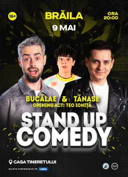 Brăila: Stand-Up Comedy cu Radu Bucălae și George Tănase