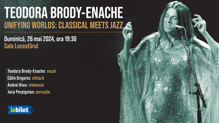 Teodora Brody-Enache: „Unifying Worlds”  - Classical Meets Jazz